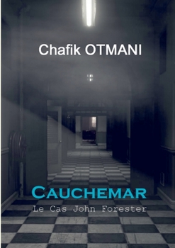 Paperback Cauchemar: Le Cas John Forester [French] Book
