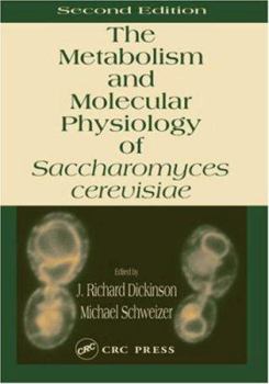 Metabolism and Molecular Physiology of Saccharomyces Cerevisiae