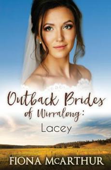 Lacey - Book #1 of the Outback Brides of Wirralong 