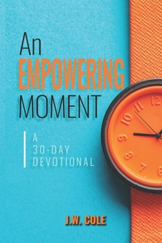 Paperback Empowering Moments: 30-Day Devotional Book