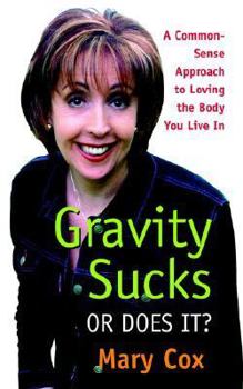 Paperback Gravity Sucks Or Does It? Book