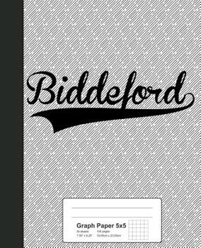 Paperback Graph Paper 5x5: BIDDEFORD Notebook Book