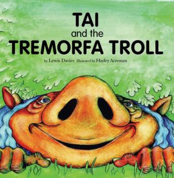 Paperback Tai and the Tremorfa Troll Book