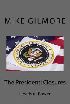 Paperback The President: Closures Book