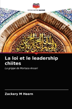 Paperback La loi et le leadership chiites [French] Book