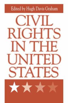 Civil Rights in the United States - Book  of the Issues in Policy History