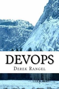 Paperback DevOps: Learn One of the Most Powerful Software Development Methodologies FAST AND EASY! Book