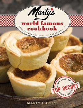 Paperback Marty's World Famous Cookbook: Secrets from the Muskoka Landmark Cafe Book