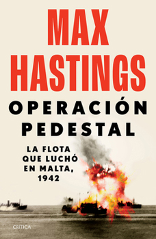 Paperback Operación Pedestal: La Flota Que Luchó En Malta, 1942 / Operation Pedestal [Spanish] Book