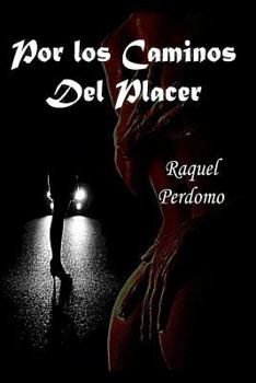 Paperback Por los caminos del placer [Spanish] Book