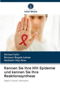 Paperback Kennen Sie Ihre HIV-Epidemie und kennen Sie Ihre Reaktionssynthese [German] Book