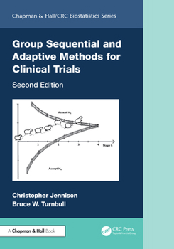 Hardcover Group Sequential and Adaptive Methods for Clinical Trials Book