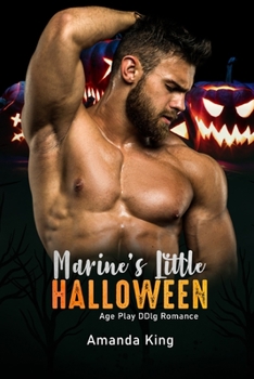 Paperback Marine's Little Halloween: Age Play DDlg Romance Book