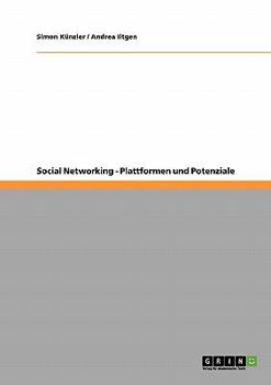 Paperback Social Networking. Plattformen und Potenziale [German] Book