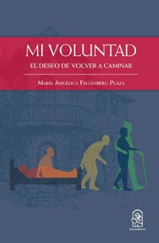 Paperback Mi voluntad [Spanish] Book