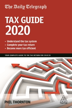 The Daily Telegraph Tax Guide 2020: Your Complete Guide to the Tax Return for 2019/20