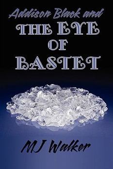 Paperback Addison Black and the Eye of Bastet Book