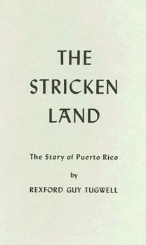 Hardcover The Stricken Land: The Story of Puerto Rico Book