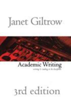 Paperback Academic Writing - Third Edition: Writing and Reading Across the Disciplines Book