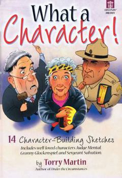 Paperback What a Character!: 14 Character-Building Sketches Book