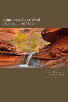 Paperback Gems From God's Word: Old Testament: July - December Book
