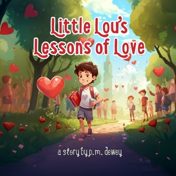 Paperback Little Lou's Lessons of Love Book