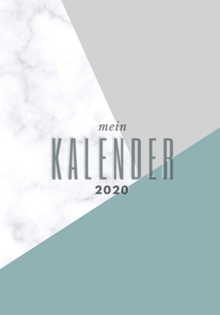 Paperback Mein Kalender 2020: idealer Planer + praktischer Organizer f?r den Alltag [German] Book