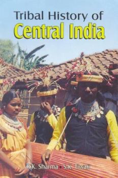 Hardcover Tribal History of Central India (Set of 3 Vols.) Book