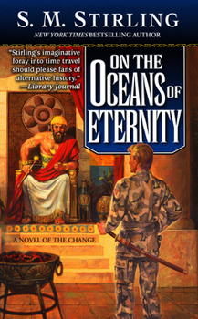 On the Oceans of Eternity - Book #3 of the Island in the Sea of Time