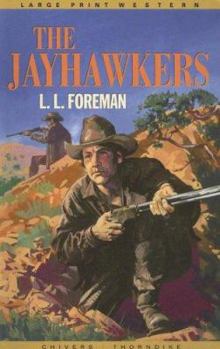 Paperback The Jayhawkers [Large Print] Book