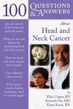 Paperback 100 Questions & Answers about Head and Neck Cancer: . Book