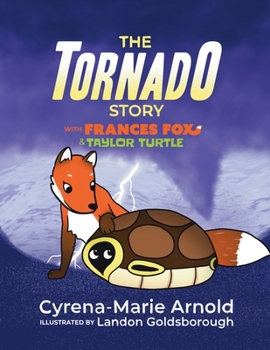The Tornado Story: with Frances Fox & Taylor Turtle