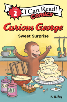 Library Binding Curious George: Sweet Surprise Book
