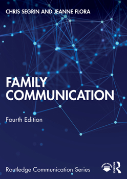 Family Communication (Routledge Communication Series)
