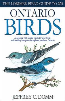 Paperback Lorimer Field Guide to 225 Ontario Birds Book