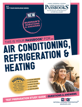 Paperback Air Conditioning, Refrigeration & Heating (Q-3): Passbooks Study Guide Volume 3 Book