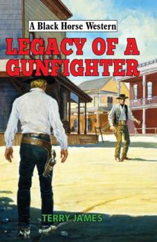 Hardcover Legacy of a Gunfighter Book