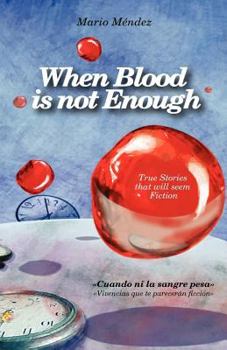 Paperback When Blood is not Enough Book