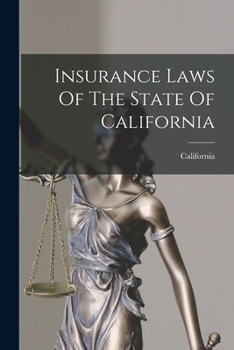 Paperback Insurance Laws Of The State Of California Book