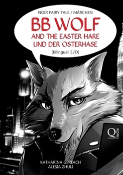 Paperback BB Wolf: and the Easter Hare / und der Osterhase [German] Book