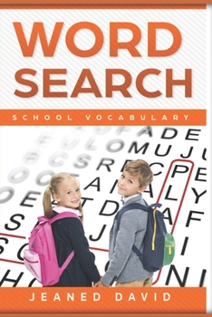 Paperback Word Search School Vocabulary: Improve Spelling, Vocabulary, Memory for Kids, Sudokus and Word Scrambles! Book