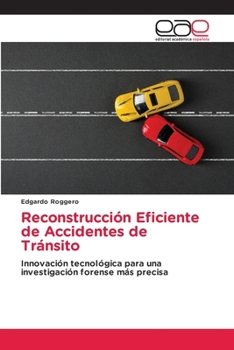 Paperback Reconstrucción Eficiente de Accidentes de Tránsito [Spanish] Book