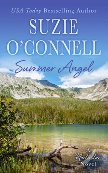 Summer Angel - Book #2 of the Northstar Angels