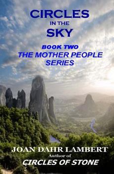 Circles in the Sky - Book #2 of the Mother People