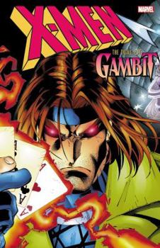 X-Men: The Trial of Gambit - Book  of the Uncanny X-Men (1963)