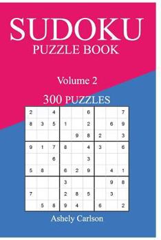 Paperback Sudoku 300 Easy Puzzle Book: Volume 2 Book