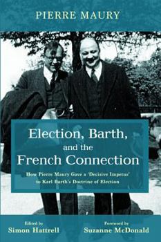 Paperback Election, Barth, and the French Connection Book