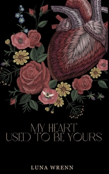 Paperback my heart used to be yours Book