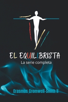 El equilibrista La serie completa (Spanish Edition)