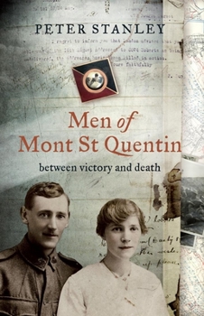 Paperback Men of Mont St Quentin: Between Victory and Death Book